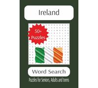Ireland Word Search: 55 word search puzzles, A Celtic quest in every grid.