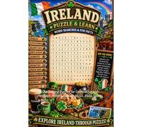 Ireland Word Search Puzzle and Learn: 64 Challenging Puzzles for Celebrating Irish Heritage, History, Culture, Music, Food, Sports & More