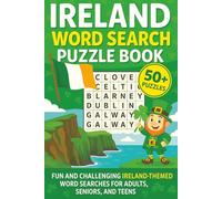 Ireland Word Search Puzzle Book: 50+ Word Searches about Ireland, Irish Culture, Gaelic, the Emerald Isle, and More | 6x9 Inches, 110 Pages | Gift for Irish and Lovers of Ireland