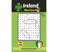 Ireland Word Search Puzzle Book: Word Searches about Ireland for visitors and tourists | 6X9 pages | 50 puzzles with solutions ...Gift for vacations, holidays and relaxing.