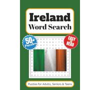 Ireland Word Search Puzzle Book: Word Searches with Easy to Read Print About Ireland and More | 6x9 inches 110 pages | 50+ Puzzles … Gift for vacations, Holidays and Free Times