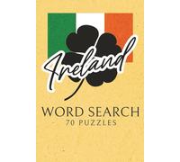Ireland Word Search: Word Search Puzzles with Easy to Read Print about Ireland, Irish Cities, Irish Food, Culture and More | Gifts for Vacations, Holidays and Free Time
