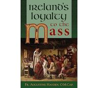 Ireland's Loyalty to the Mass
