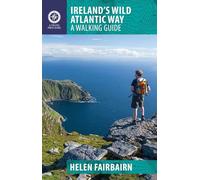 Ireland's Wild Atlantic Way: A Walking Guide [Lingua Inglese]