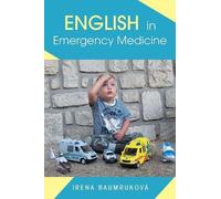 Irena Baumruková English in Emergency Medicine (Tascabile)