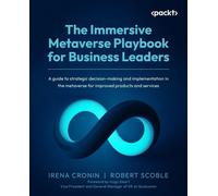 Irena Cronin Robert The Immersive Metaverse Playbook for Business L (Tascabile)