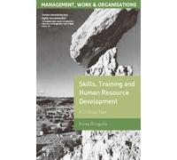 Irena Grugulis Skills, Training and Human Resource Development (Tascabile)