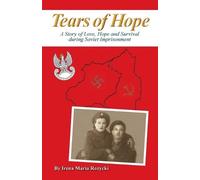 Irena Maria Rozycki Tears of Hope (Tascabile)