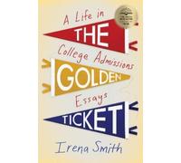 Irena Smith The Golden Ticket (Tascabile)