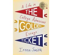 Irena Smith The Golden Ticket (Tascabile)