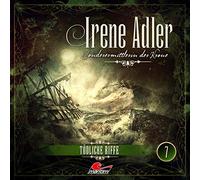 Irene Adler - Sonderermittlerin der Krone - Irene Adler 07 - Tödliche Riffe