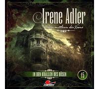 Irene Adler - Sonderermittlerin der Krone - Irene Adler 15 - In Den Krallen Des Bösen-Irene Adler - Sonderermittlerin Der Krone