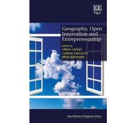 Iréne Bernhard Geography, Open Innovation and Entrepreneurshi (Copertina rigida)