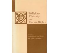Irene Bloom Religious Diversity and Human Rights (Tascabile)