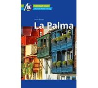 Irene Börj MICHAEL MÜLLER REISEFÜHRER La Palma: 100% authentisc (Tascabile)