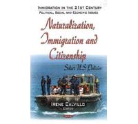 Irene Calvillo Naturalization, Immigration & Citizenship (Copertina rigida)