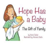 Irene Celcer Hope Has a Baby (Tascabile)