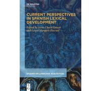 Irene Checa-Gar Current Perspectives in Spanish Lexical Devel (Copertina rigida)