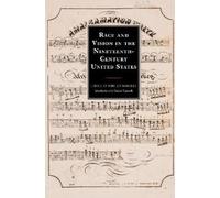 Irene Cheng Race and Vision in the Nineteenth-Century United States (Tascabile)