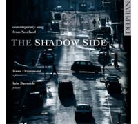 Irene Drummond The Shadow Side: Contemporary Song from Scotland (CD) Album