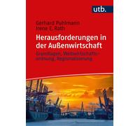 Irene E. Rath G Herausforderungen in der Außenwirtschaft. Grundlagen (Tascabile)