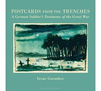 Irene Guenther Postcards from the Trenches (Copertina rigida)