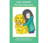 Irene Hernández Just Juniper (Tascabile) Just Juniper Adventures - Chapter Books