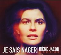 Irene Jacob & Francis Jacob - Je Sais Nager