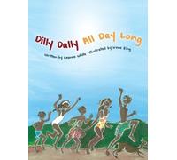 Irene King Leanne White Dilly Dally All Day Long (Tascabile)