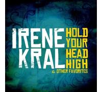 Irene Kral Hold Your Head High & Other Favorites (Digitally Remastered) (CD)
