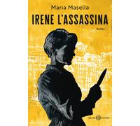 Irene l'assassina [Paperback] [Mar 25, 2025] Masella, Maria
