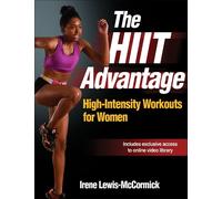 Irene Lewis-McCormick The HIIT Advantage (Tascabile)