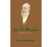 Irene Marschall King John O. Meusebach (Tascabile)