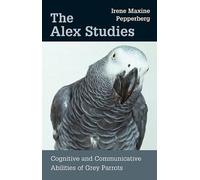 Irene Maxine Pepperberg The Alex Studies (Tascabile)