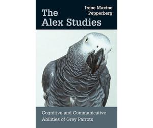 Irene Maxine Pepperberg The Alex Studies (Tascabile)