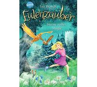 Irene Mohr Ina Eulenzauber (16). Sterne voller Magie: Ein ma (Copertina rigida)