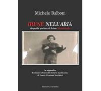 Irene nell'aria. Biografia parlata di Irène Némirowsky