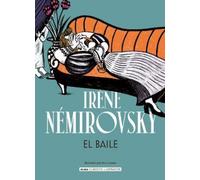 Irène Némirovsky El Baile / The Dance (Copertina rigida) Clásicos Ilustrados