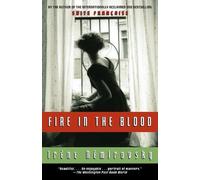 Irene Nemirovsky Fire in the Blood (Tascabile) Vintage International