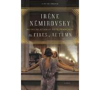 Irene Nemirovsky The Fires of Autumn (Tascabile) Vintage International