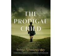 Irène Némirovsky The Prodigal Child (Copertina rigida)