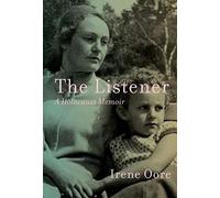 Irene Oore Listener (Copertina rigida) Regina Collection