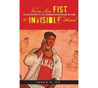 Irene S. Wu From Iron Fist to Invisible Hand (Copertina rigida)