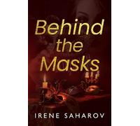 Irene Saharov Behind the Masks (Tascabile)