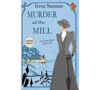 Irene Sauman Murder at the Mill (Tascabile) Emma Berry Mysteries