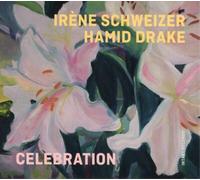 Irène Schweizer & Hamid Drake Celebration (CD) Album
