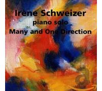Irène Schweizer Many & One Direction (CD)