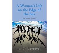 Irene Skyriver A Woman's Life on the Edge of the Sea (Tascabile)