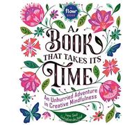 {[Irene Smit}] A Book That Takes Its Time: an Unhurried Adventure in Creative Mindfulness (Flow) (Hardcover)