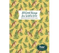 Irene Smit Astrid van der Hulst All Good Things Are Wild and Free Wrap (Poster)